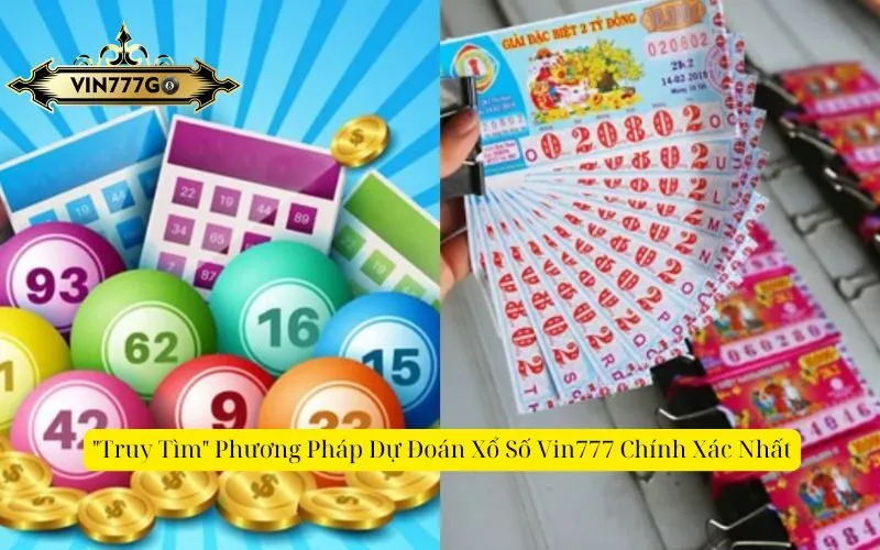 Truy Tìm Phương Pháp Dự Đoán Xổ Số Vin777 Chính Xác Nhất