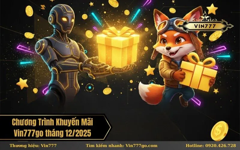 Chương Trình Khuyến Mãi Vin777go tháng 122025