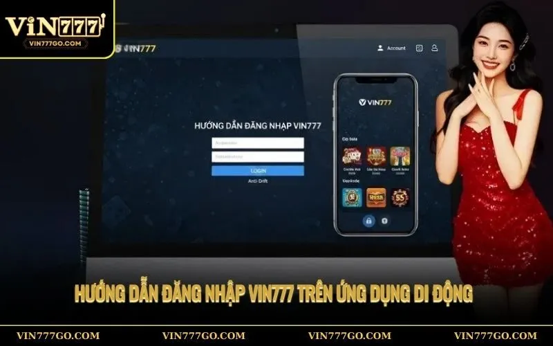 Hướng Dẫn Đăng Nhập Vin777 Trên Ứng Dụng Di Động